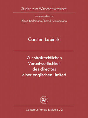 cover image of Zur strafrechtlichen Verantwortlichkeit des directors einer englischen Limited